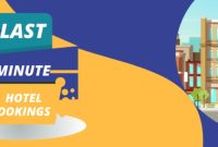 Best Websites For Last Minute Hotel Bookings