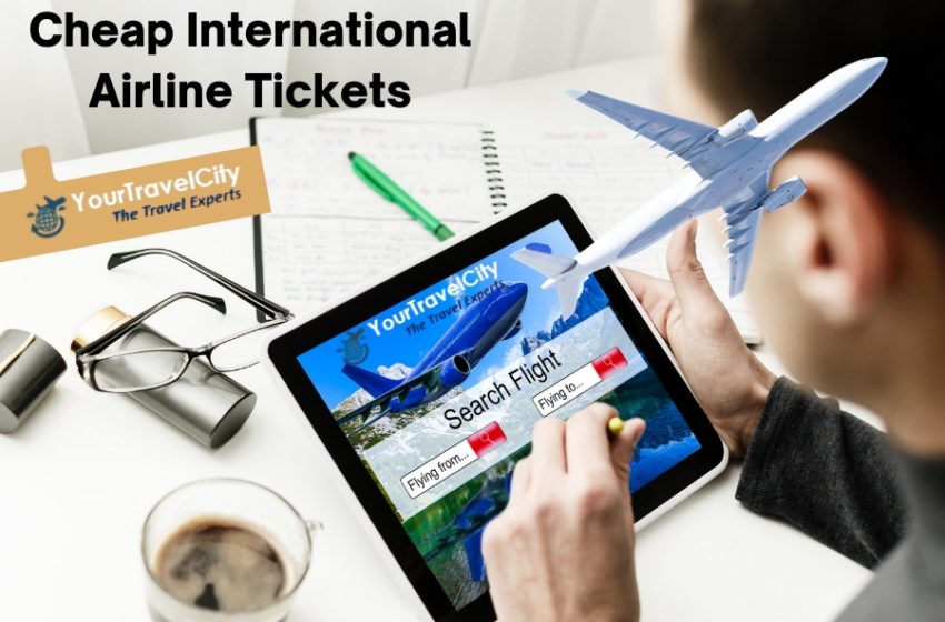 What To Consider When Booking International Flights