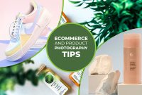 Tips For Improving Product Photography For E-Commerce